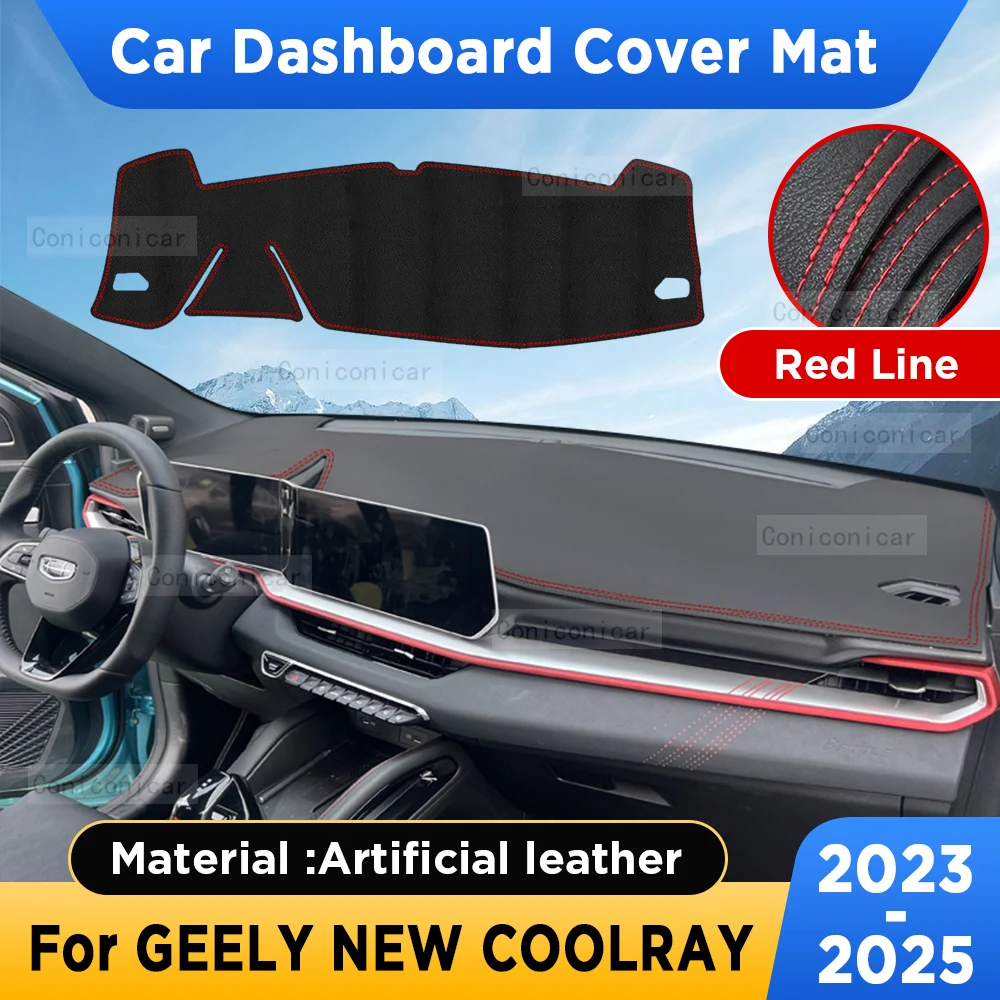 Voor GEELY NIEUWE COOLRAY 2023 2024 2025 Auto Dashboard Cover Mat Zonnescherm Pad Kunstleer Tapijt Panel Mat Tapijten Accessoires