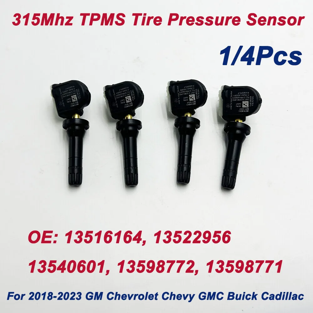 1/4PCS 13516164 13598772 13598771 13540601 FOR 2018 2019 2020 2021 2022 2023 GM CHEVROLET Chevy 315MHz TIRE PRESSURE SENSOR TPMS