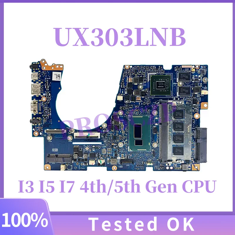 

Материнская плата для ноутбука UX303LA для ASUS ZenBook UX303LB UX303LN U3000 UX303L U303L UX303LA UX303LNB BX303L, материнская плата с процессором I3 I5 I7