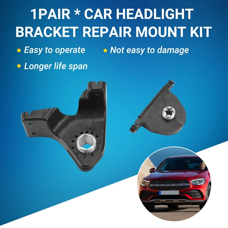 1Pair L+R Front Headlight Repair Mount RS Bracket Kits For Mercedes-Benz GLC-Class X253 2015-2019 A2538200114 2538200214