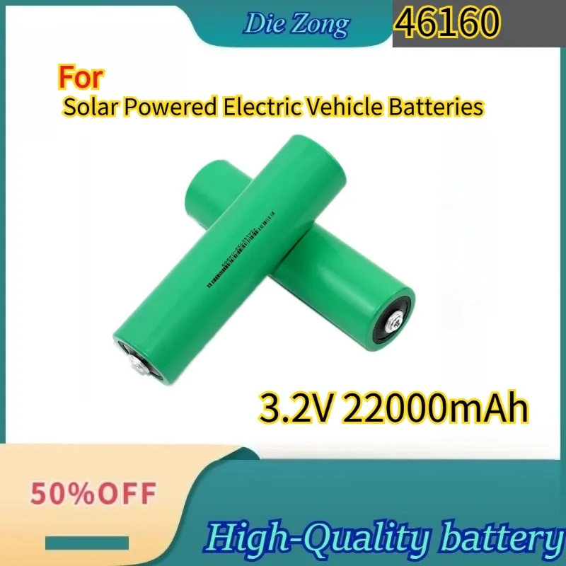 

46160 Lithium Iron Phosphate Battery 3.2V 22000mAh Dynamic Cylindrical Type For Solar Powered Electric Vehicle Batteries