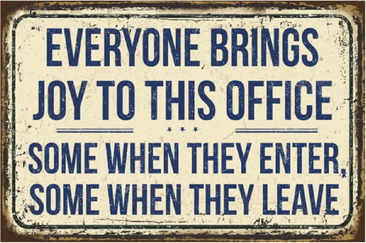 Retro Funny Office Tin Sign Metal Poster Vintage Wall Décor, Everyone Brings Joy to this Office, Humor Wall Art Decor Cute  sign
