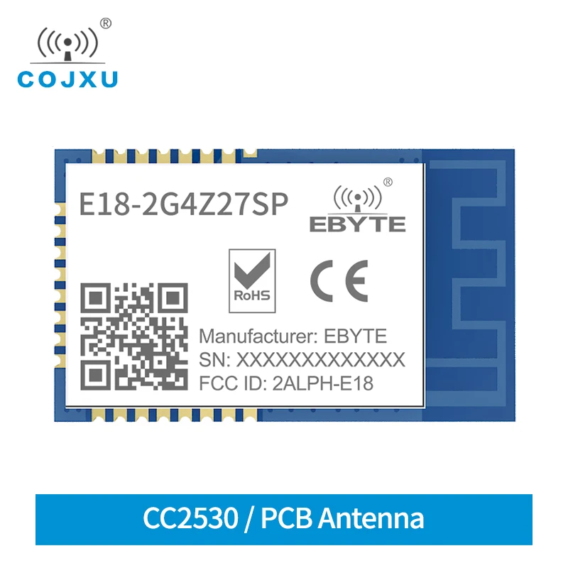 CC2530 ZigBee Wireless Module Ad Hoc Mesh Network COJXU E18-2G4Z27SP 2.4GHz 27dBm 3.3V PA+LNA SMD PCB Antenna Smart Home