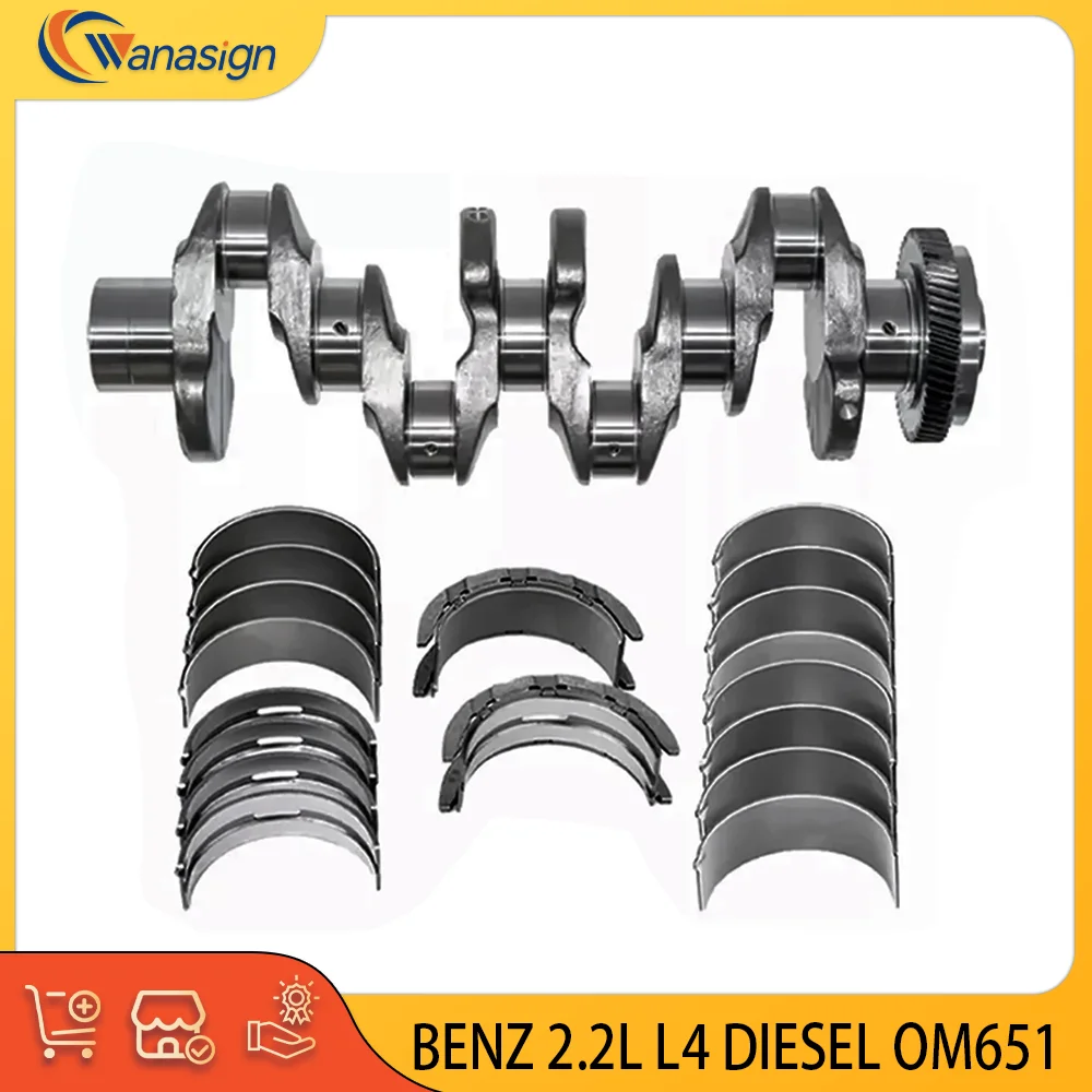 

AUTO ENGINE PARTS CRANKSHAFT WITH Engine bearing FOR MERCEDES BENZ SPRINTER 2.1L 2.1 L T 2.2L 2.2 L T DIESEL OM651