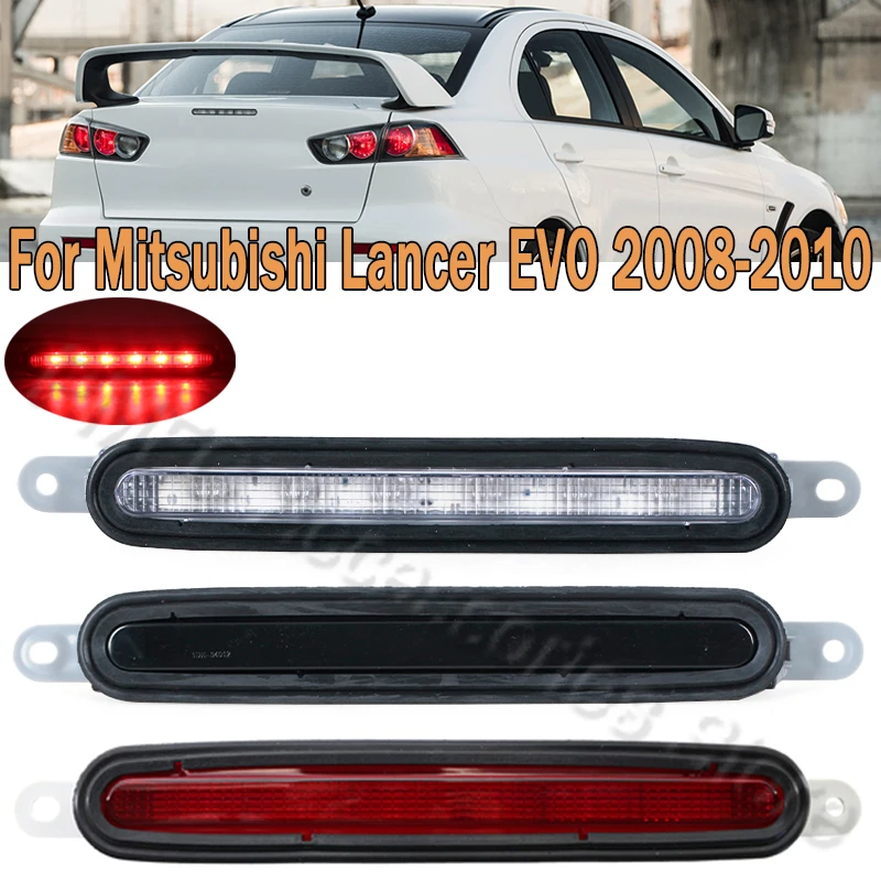 3RD Third Brake Light Car Stop Lamp Rear Brake Light High Mount Warning Light For Mitsubishi Lancer EVO 2008 2009 2010 8334A065