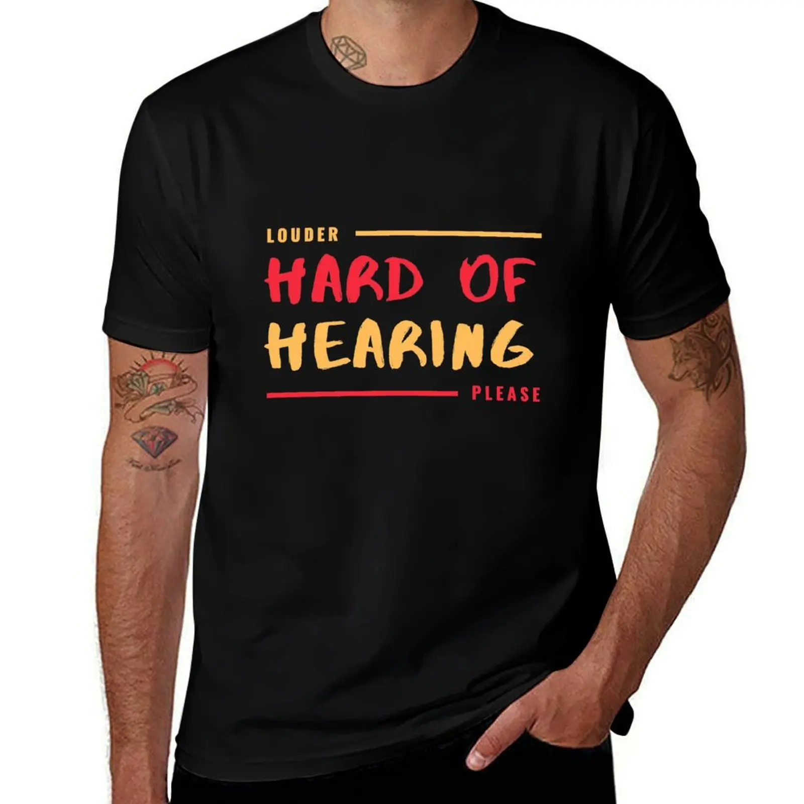 Hard of hearing - louder please - Hearing impaired T-Shirt Athletic Quick Dry for Men T-Shirt