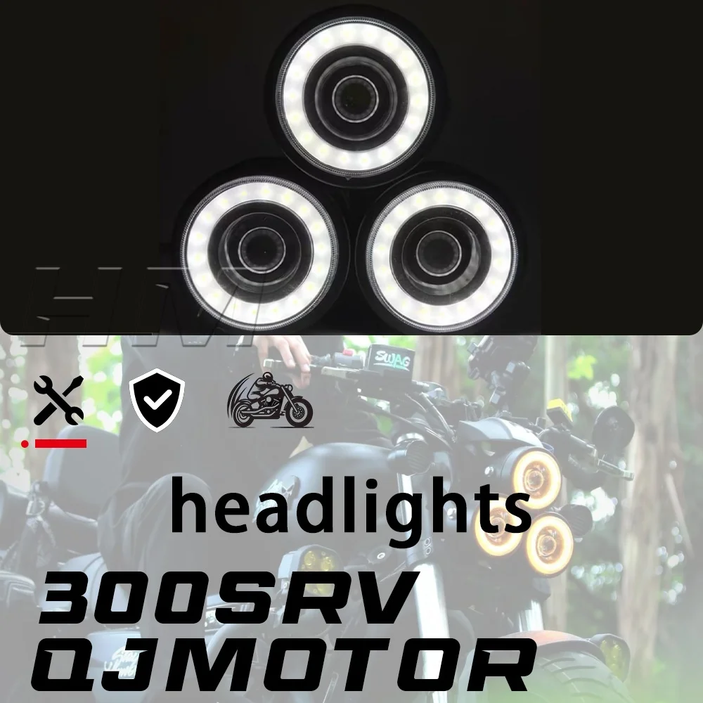 

For QJMTOR 300SRV three-eye headlight non-destructive installation straight on 300 srv srv300 300 SRV