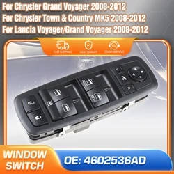 Auto Car Power Window Switch Lifter 4602536AD For Chrysler Town & Country Chrysler Grand Voyager Lancia Grand Voyager 2008-2012