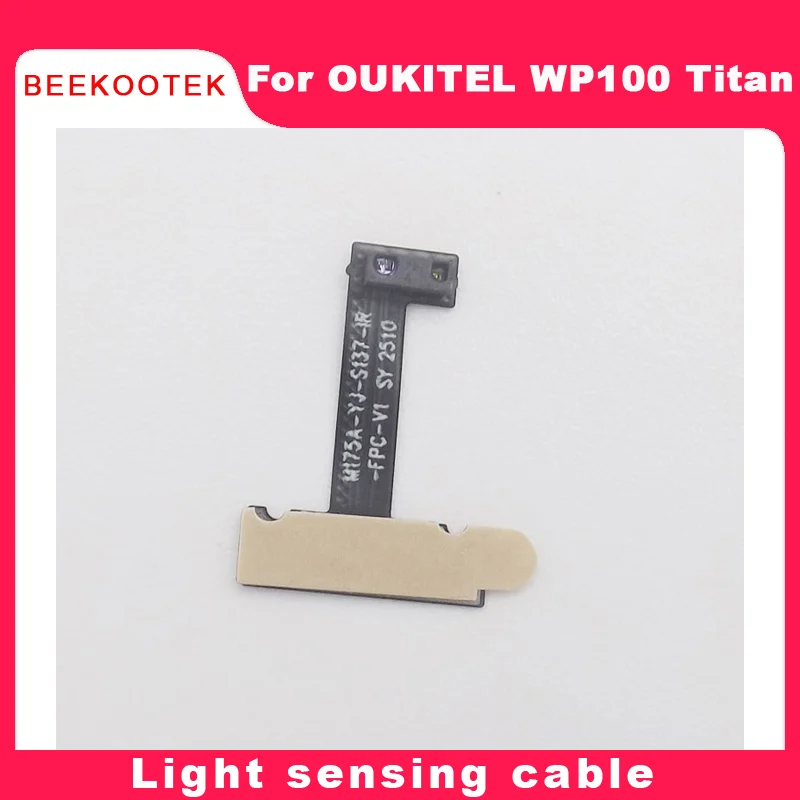 

Новый оригинальный OUKITEL WP100 Titan светочувствительный кабель датчик приближения света гибкий FPC для смартфона OUKITEL WP100 Titan