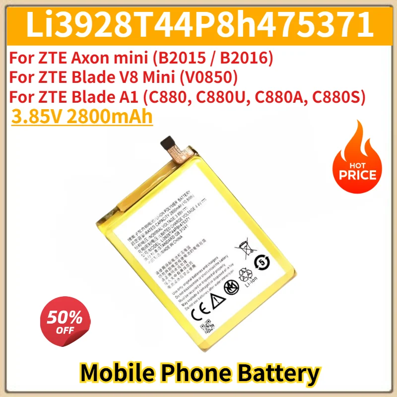 Li3928T44P8h475371 Phone Battery 3.85V 2800mAh for ZTE Axon mini B2015 B2016,Blade V8 Mini V0850,Blade A1 C880 C880U C880A C880S