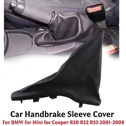 Anti Slip Parking Hand Brake Gaiter Cover Handbrake Grip For BMW For Mini Cooper R50 R52 R53 2001-2008 Replace Automobiles Parts