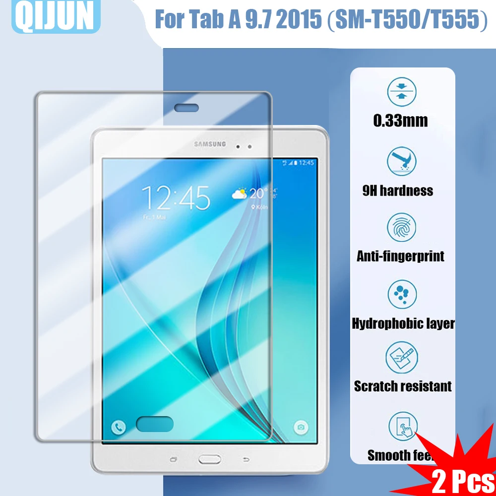 

Tablet Tempered glass film For Samsung Galaxy Tab A 9.7" 2015 Explosion proof and scratch resistant waterpro 2 Pcs SM-T550 T555