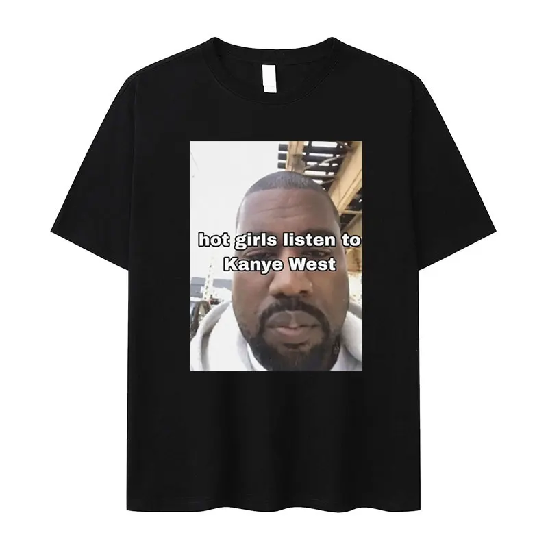 Funny Kanye West Meme Graphic T Shirt Men's Hip Hop Retro Fashion Short Sleeve T-shirts 100% Cotton Oversized T-shirt Streetwear