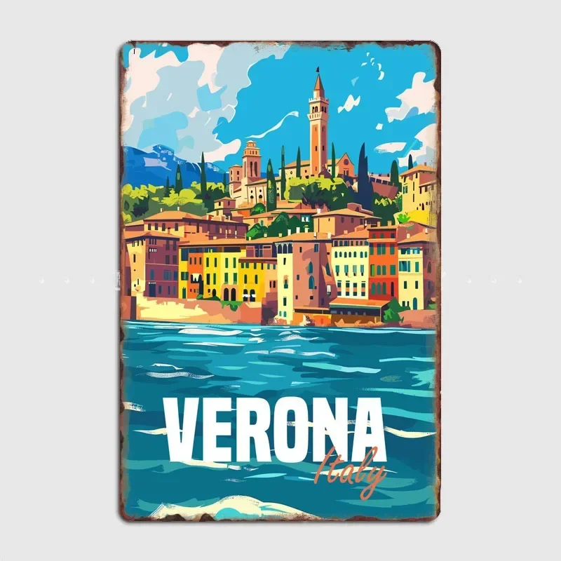 

Verona City Italy Travel Scenic Spot Poster Metal Plaques Tin Sign Home Decor Room Decoration Kitchen Wall Decor