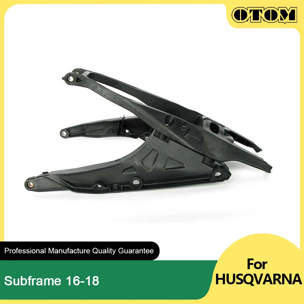 

OTOM Motorcycle Subframe Rear Seat Stay Support Tray Shelf Plastic Bracket For HUSQVARNA FC TC FX TX 125 250 300 350 Motorbike