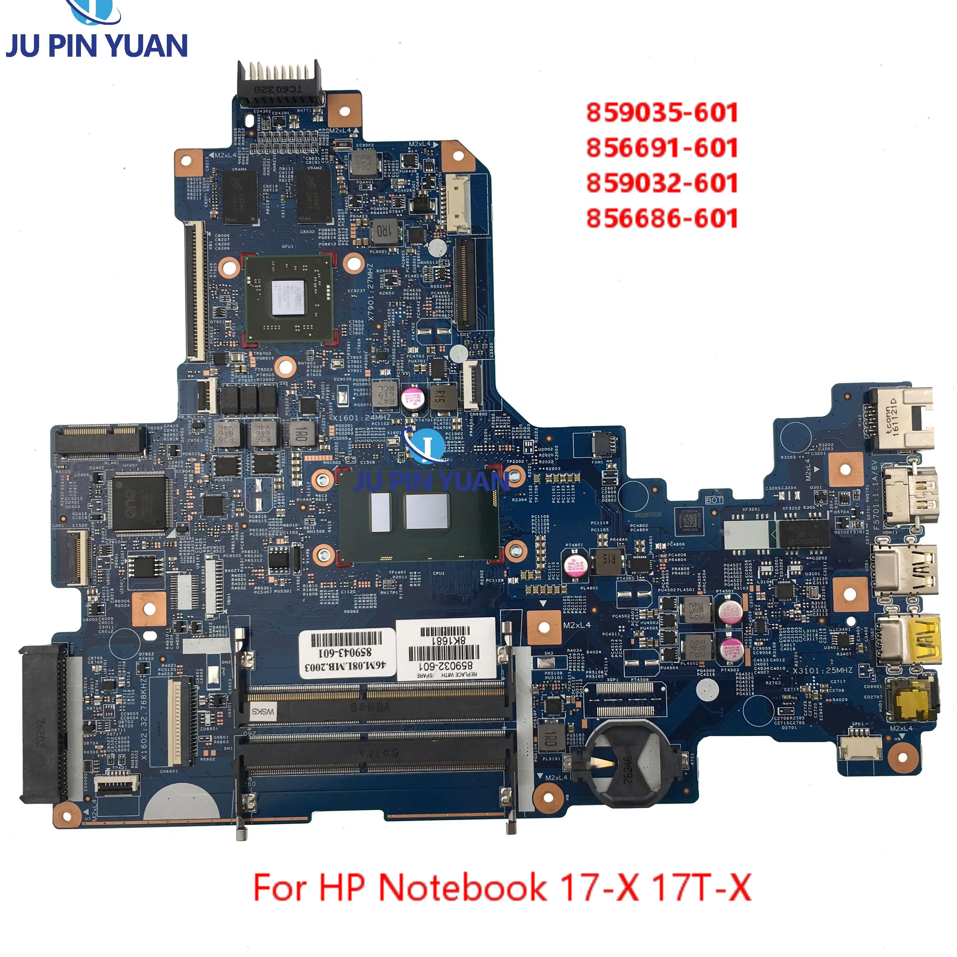 Placa-mãe do portátil para o portátil HP Notebook, 859032-601, 856686-601, 17-X, 17T-X, 859035-601, 15289-2, 448.08E01.0021, testado completo