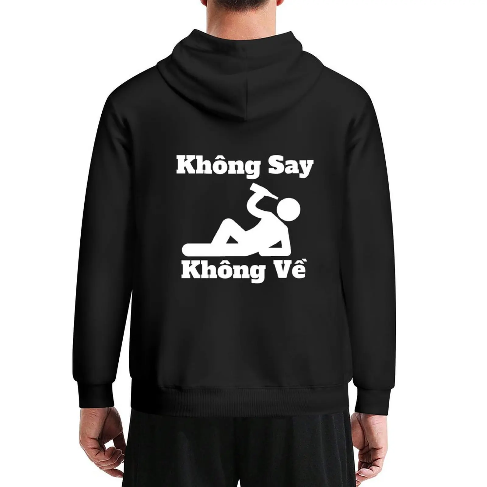 

Khng Say Khng V - Not Drunk, Not Leaving Hoodie men clothing men wear autumn clothes autumn hoodie