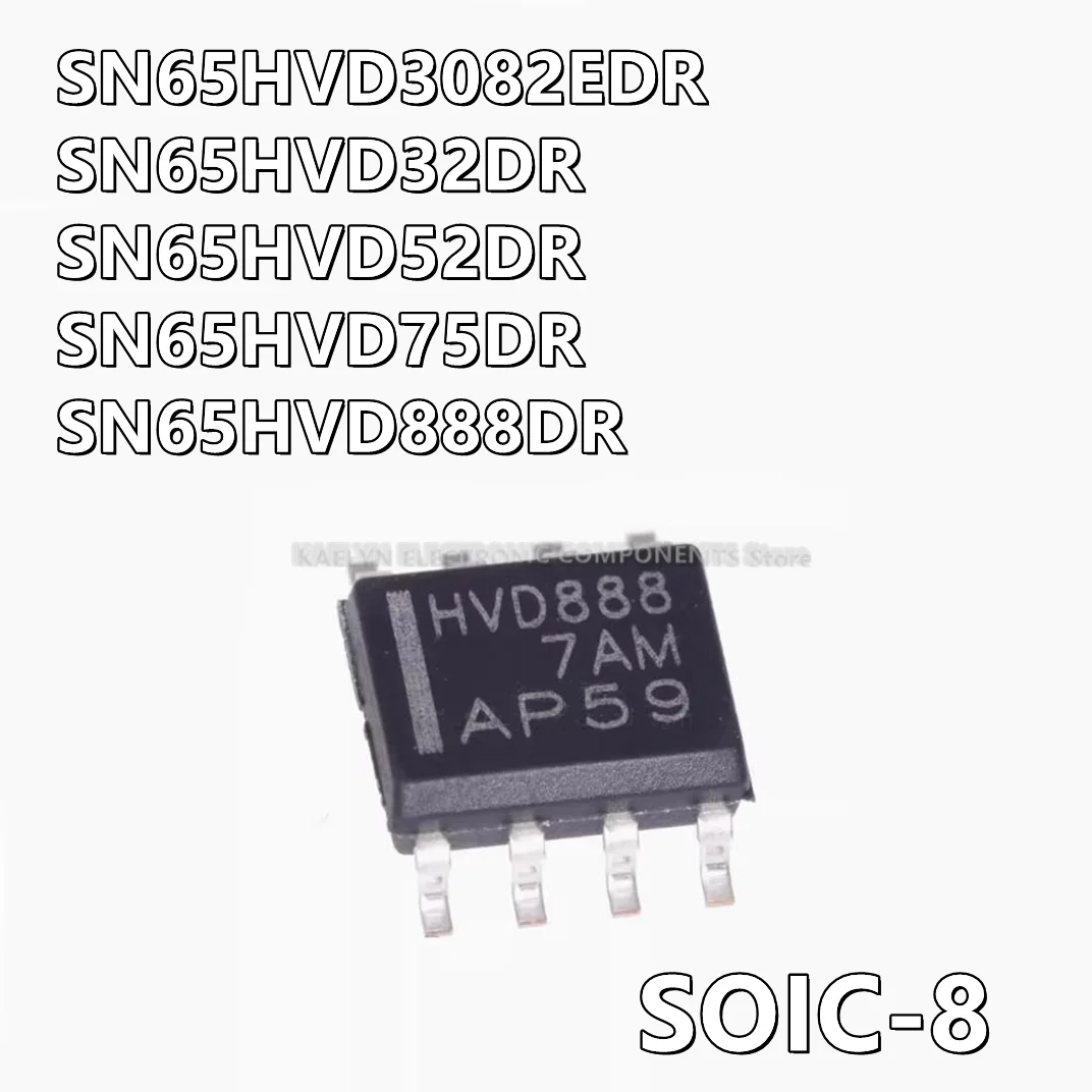 10Pcs/lot SN65HVD3082EDR VP3082 SN65HVD32DR VP32 SN65HVD52DR VP52 SN65HVD75DR HVD75 SN65HVD888DR HVD888 SOIC-8