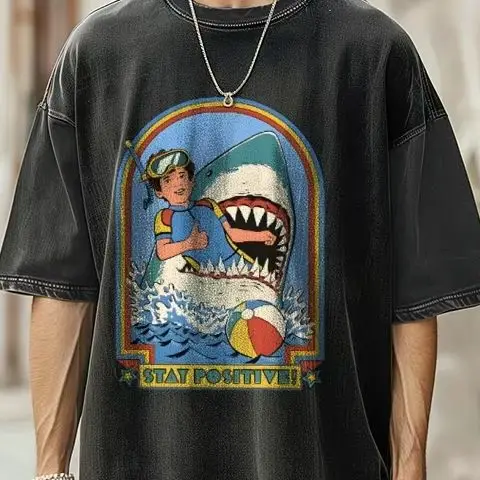 

Stay Positive T-Shirt 70s 80s Nostalgia Humorous 100% Cotton Tops Funny Printed T-shirt Vintage Breathable High Quality T Shirt