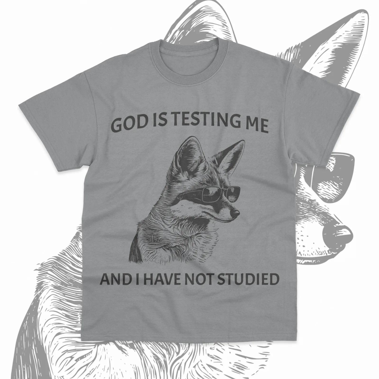 

God Is Testing Me And I Have Not Studied T-Shirt Funny Saying Sweater Soft Tee