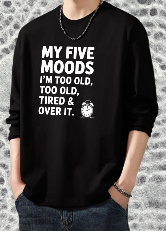بلوفر رجالي قميص للرجال سويت شيرت بأكمام طويلة تي شيرت جرافيك My Five Moods أنا عجوز جدًا كبارًا متعبًا وما فوق ذلك هوديس y2k