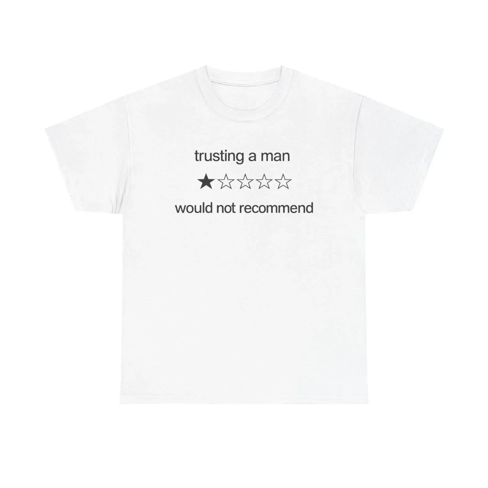 trusting a man would not recommend Heavy Cotton T Shirt funny won't bf gift for men and women vintage Washed streetwear