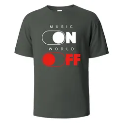 Music On World Off Graphic Printed Men's T-Shirts 100% Cotton Breathable Comfortable Tops For Men Summer Oversize Men Clothing