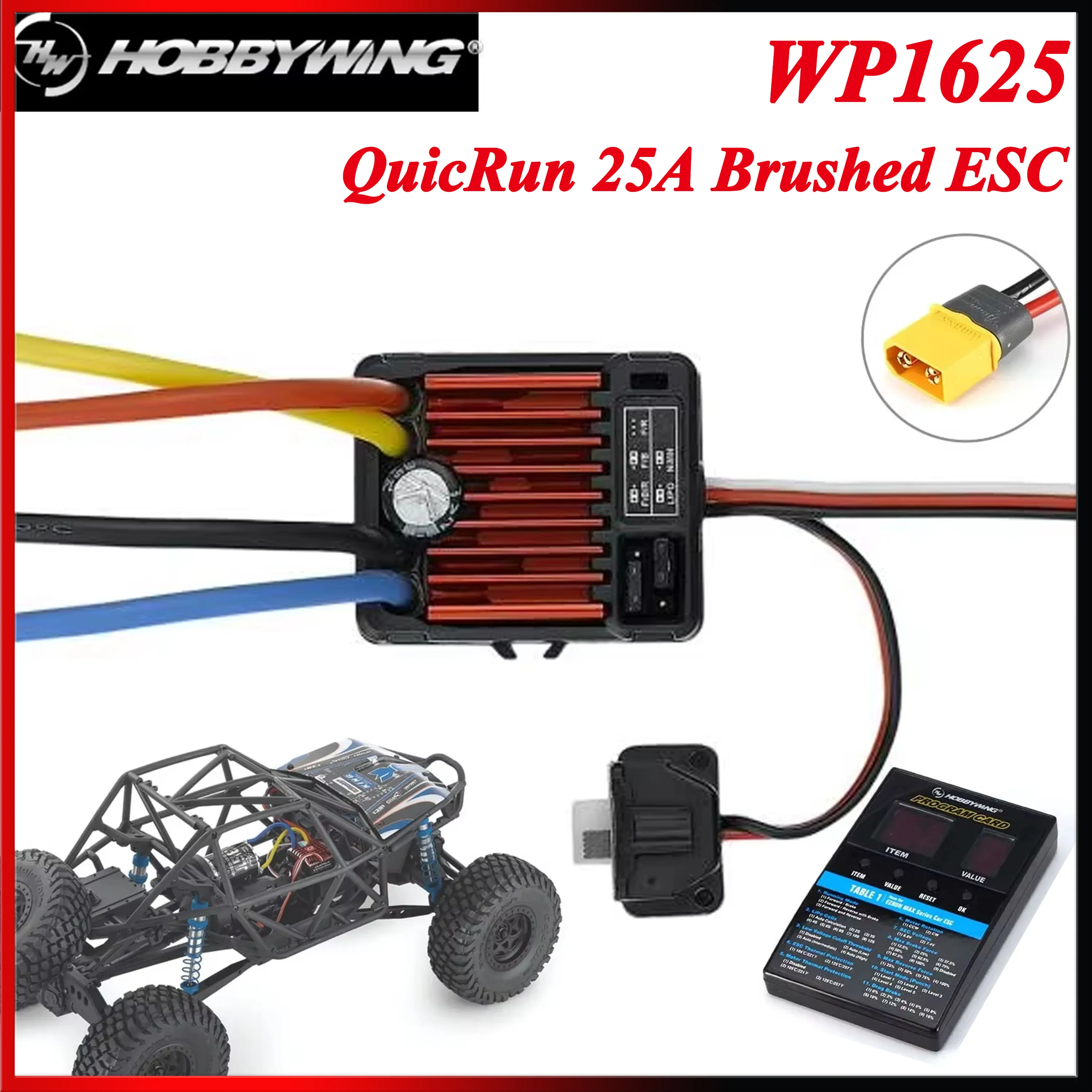 

Hobbywing QuicRun 1625 25A Brushed ESC Electronic Speed Controller XT60 Plug for 1/10 1/14 1/16 1/18 RC Car Buggy Truck Crawler