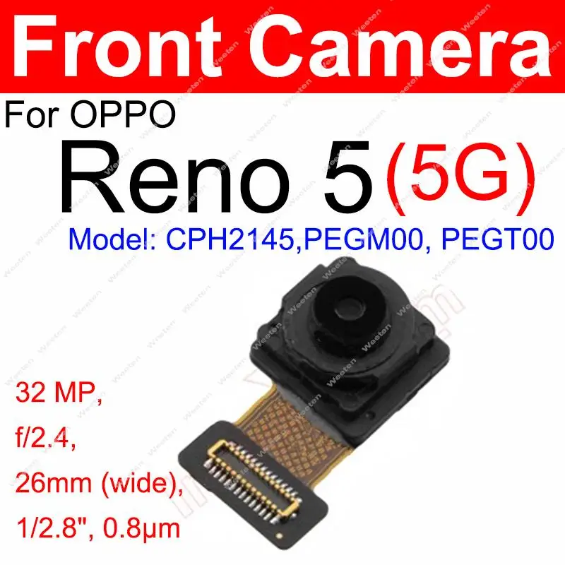 For OPPO Reno 5 4G 5G CPH2145 Front Rear Main Camera Front Selfie Facing Back Primary Big Camera Flex Cable Replacement Parts