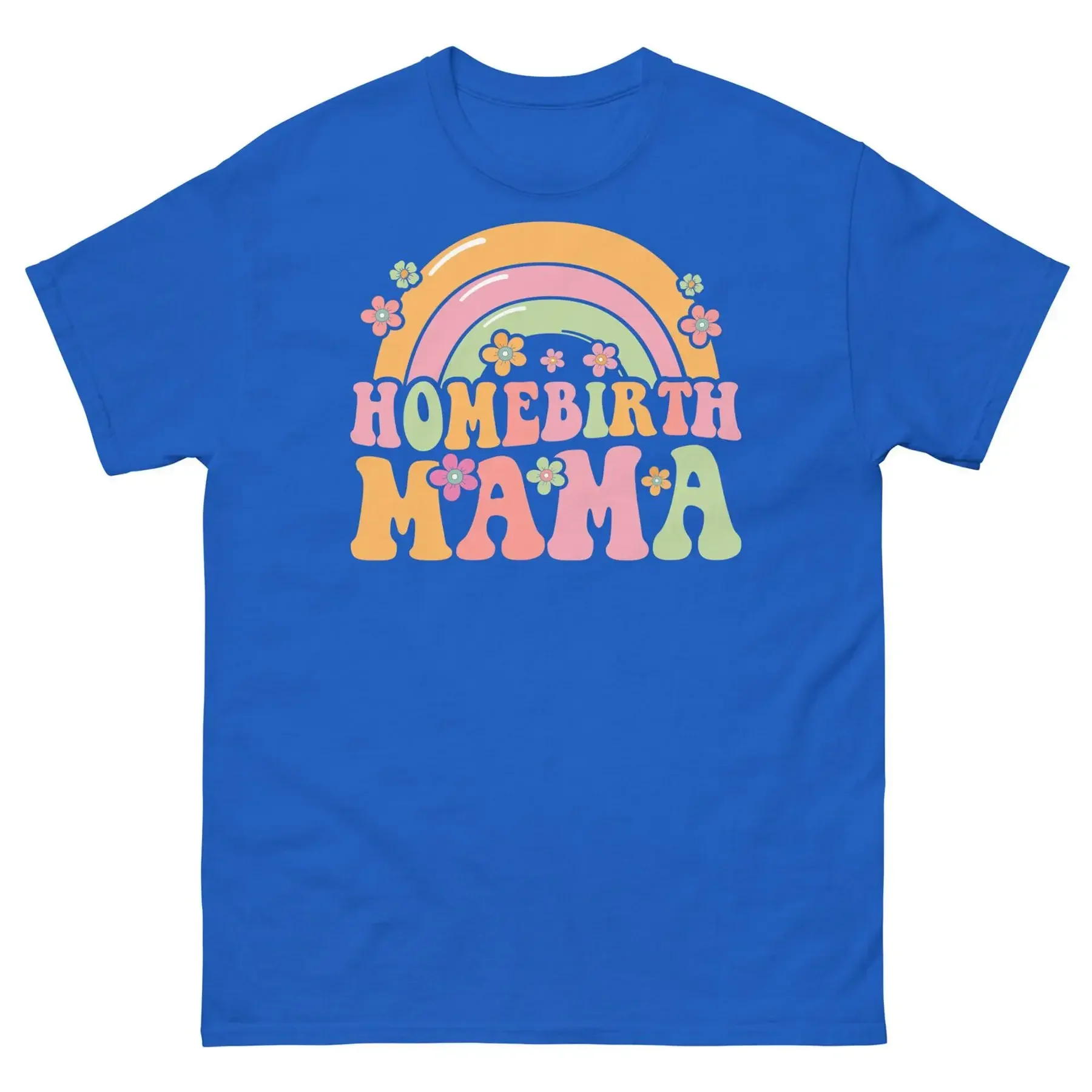 Homebirth Mama Natural Childbirth Midwife Pregnancy Men s Classic Tee