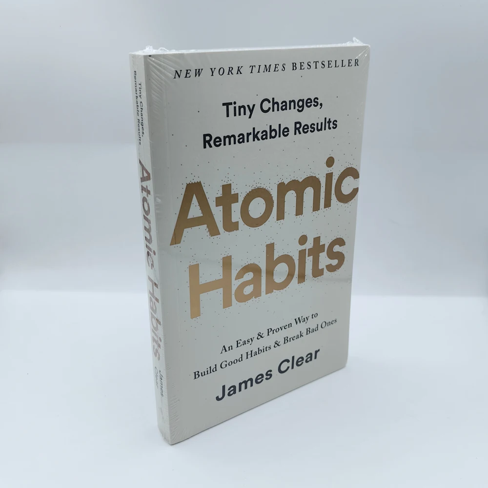 Atomic Habits By James Clear An Easy Proven Way To Build Good Habits Break Bad Ones Self-Management Self-Improvement Books