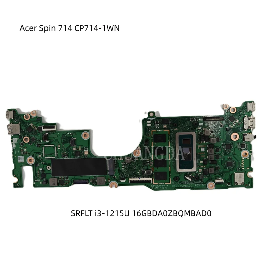 Para la placa base del ordenador portátil Acer Spin 714 CP714-1WN DA0ZBQMBAD0 SRFLT i3-1215U 16GB cpu 100% funciona