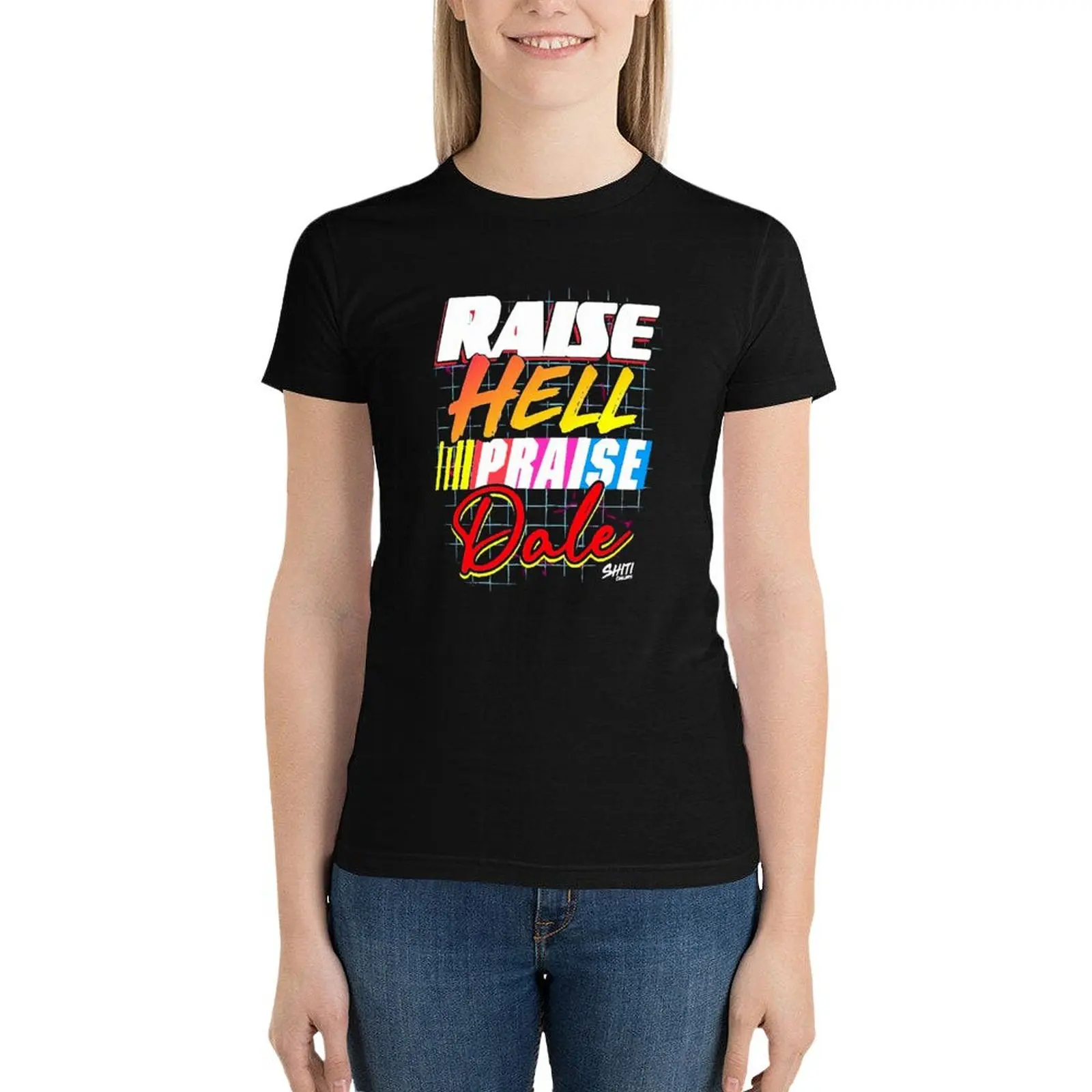 

Raise Hell Praise Dale T-Shirt summer top cute tops summer clothes for Women