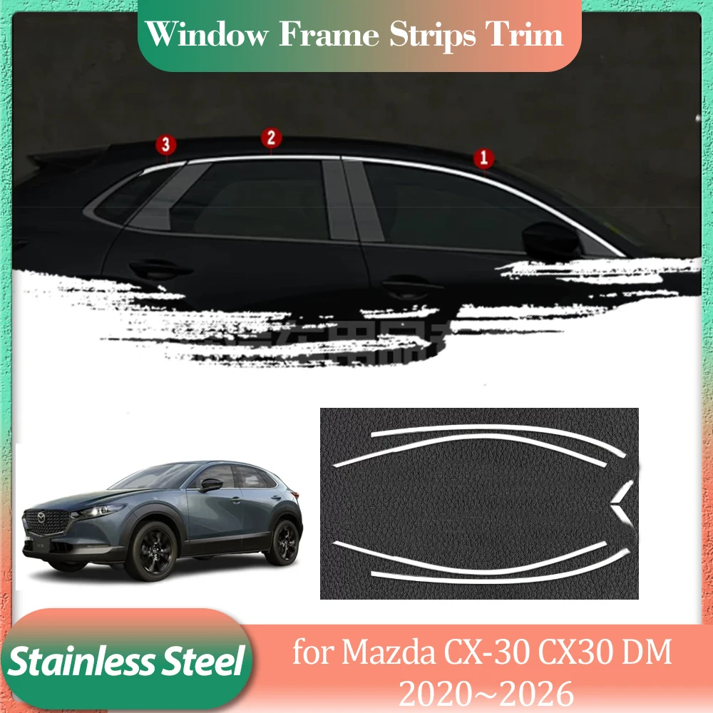 for Mazda CX-30 CX30 DM 2020~2026 2021 Silver Stainless Steel Car Door Window Frame Window Sill Trim Sticker Paste Accessories