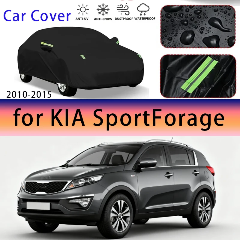 

KIA SportForage SL 2010-2015 Outdoor Protection Full Car Covers Snow Cover Sunshade Waterproof Dustproof Exterior Car accessori