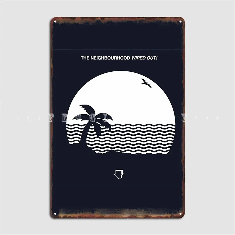 The Neighborhood Wiped Out Album Cover Metal Sign Club Home Living Room Personalized Garage Decoration Tin Sign Poster