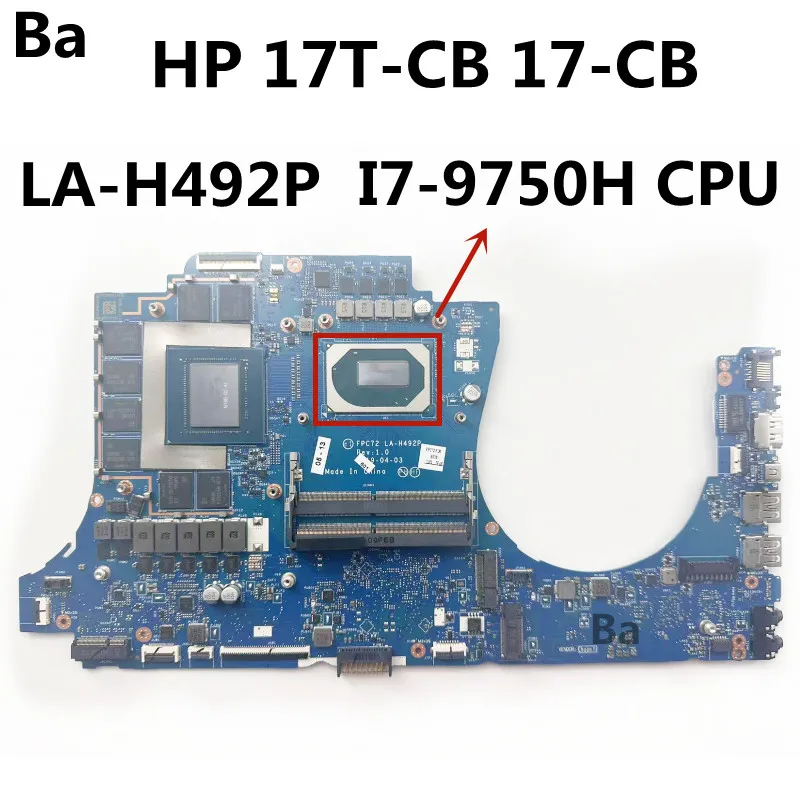 

For HP 17-CB 17T-CB Laptop Motherboard LA-H492P With SRFCP I7-9750H CPU RTX2070 8G