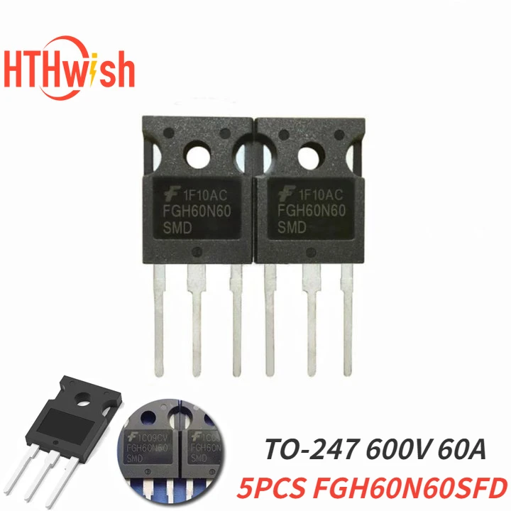 5pcs FGH60N60SFD 600V 60A  TO-247 FGH60N60 TO247 60N60 IGBT New and Original IC Inverter Welding Machine Tube Diy Electronic