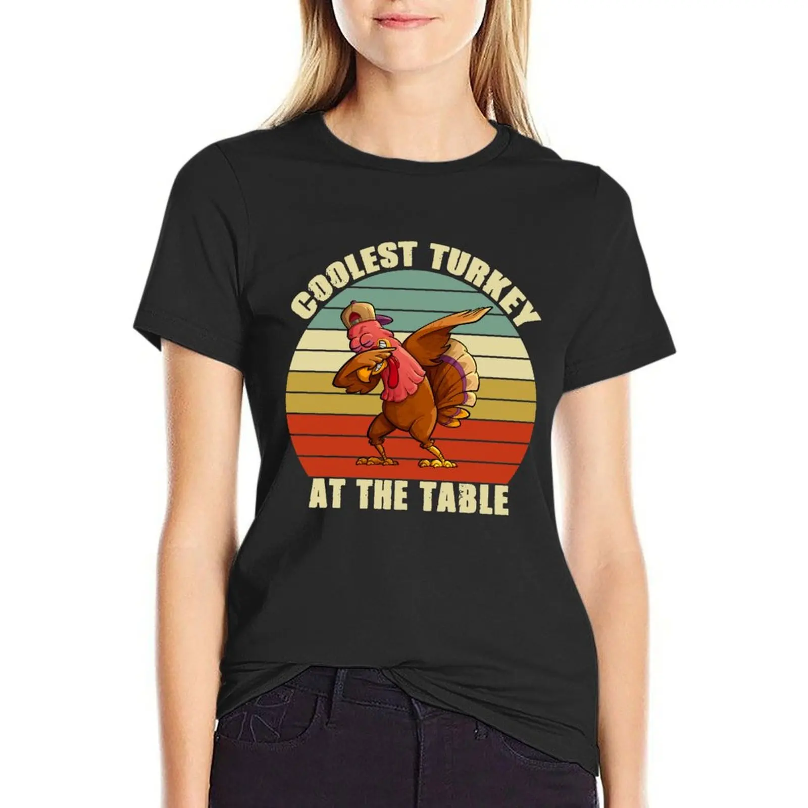 Funny Thanksgiving Coolest Turkey At The Table T-Shirt vintage sublime Short sleeve tee t shirt Women