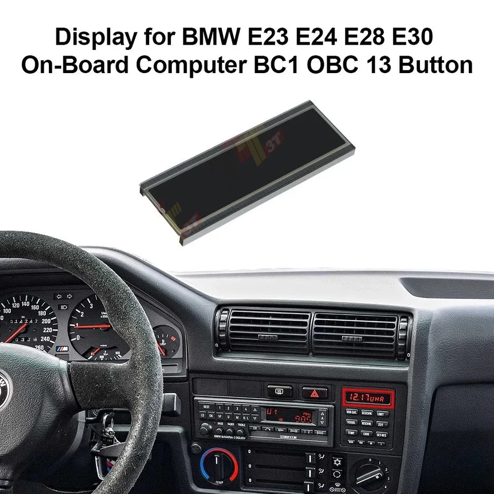 Display for BMW E23 E24 E28 E30 On-Board Computer BC1 OBC 13 Button