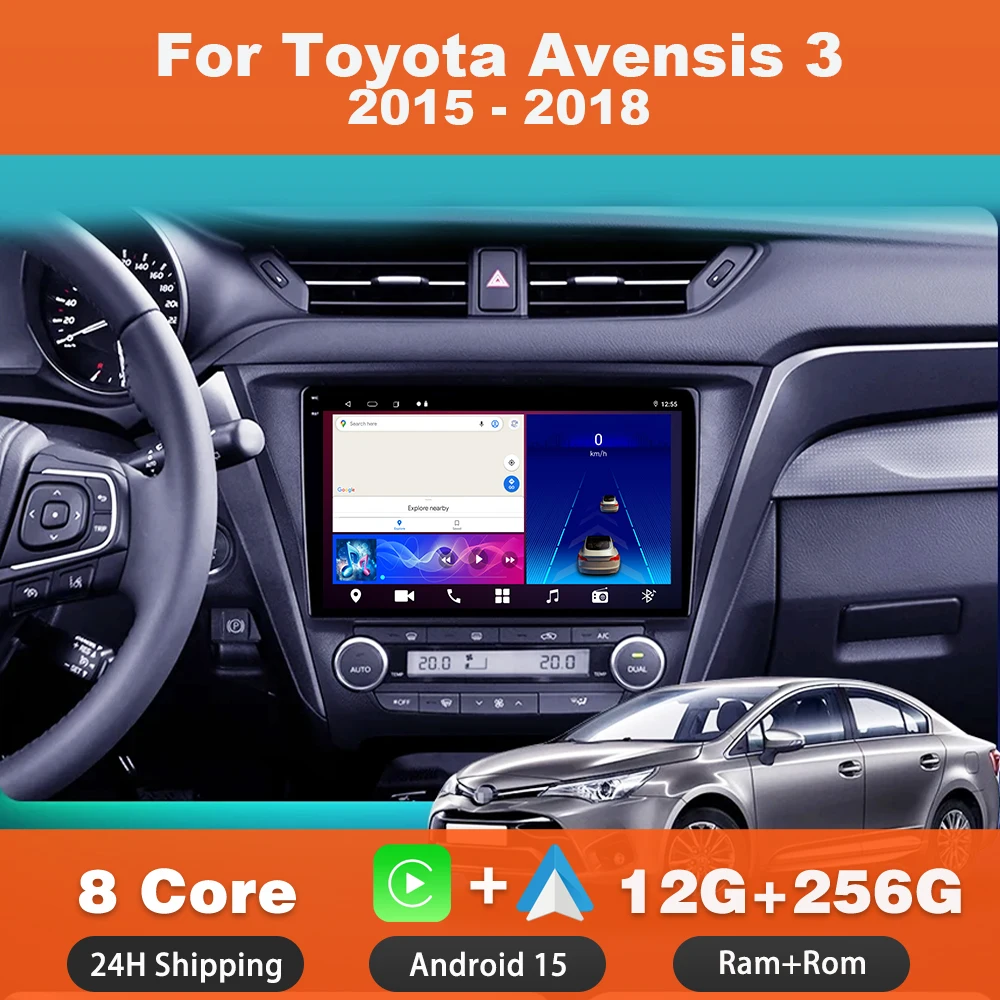 

Android 15 For Toyota Avensis 2015-2018 Car Radio Multimedia Player Stereo Navigation GPS 4G WIFI Built-in Carplay