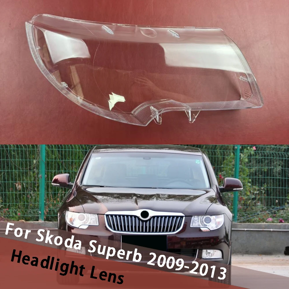 

For Skoda Superb 2009 2010 2011 2012 2013 Headlight Cover Transparent Lampshade Lampcover Headlamp Lens Housing Plexiglass