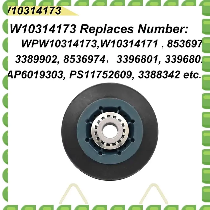 

A04V 10 Piece Suitable For W10314173 Dryer Drum Wheel Suitable For W10314173 8536973 8536974 AP6019303 PS11752609