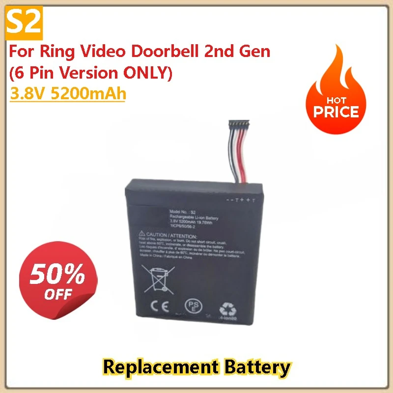 

100% New High Quality S2 3.8V 5200mAh Replacement Battery For Ring Video Doorbell 2nd Gen (6 Pin Version ONLY)