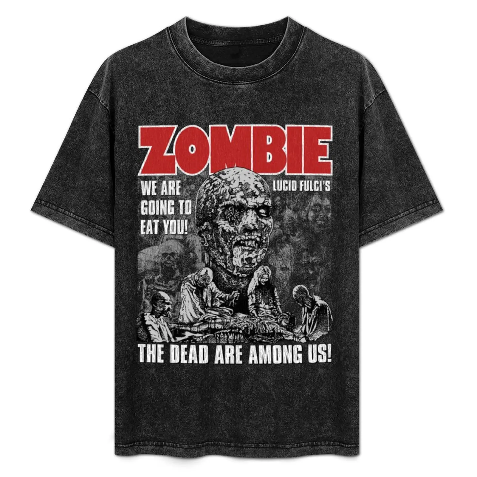 

Lucio Fulci Zombie T-Shirt Funny t-shirt customs plus size tops big and tall t shirts for men