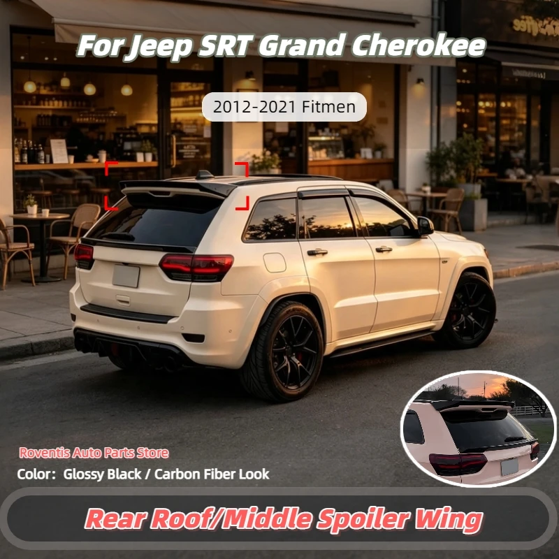 For Jeep	SRT Grand Cherokee 2012-2021 Car Rear Middle Roof Spoiler Rear Window Top Wing Lip Exterior Decor Body Trim Accessories