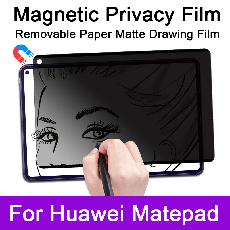 Privacy Drawing Film For Huawei Matepad 10.4 11 inch Pro 10.8 12.6 Magnetic Removable Screen Protector Matte Paper Writing Film