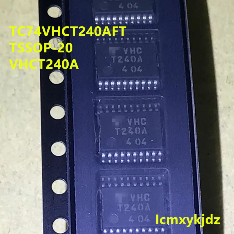 10 Pçs/lote TC74VHC240FT VHC240 TC74VHCT240AFT VHCT240A TSSOP20 Produto Novo original Bem-vindo para consultar e comprar entrega rápida