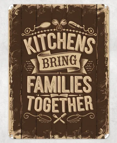 Kitchens Bring Family Metal Poster Wall Tin Sign Man Cave Shed Home Plaque --Tin Sign