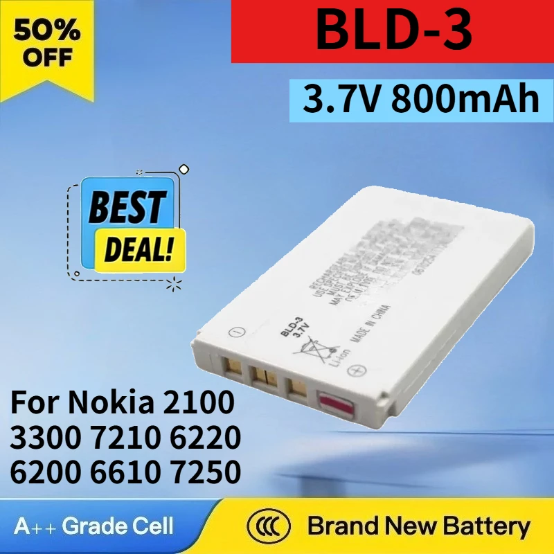 Новейшая литий-ионная аккумуляторная батарея BLD-3 3.7V 800mAh для Nokia 2100, 3300, 7210, 6220, 6200, 6610, 7250, I6260, 6610i, 7250i